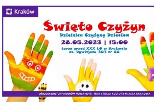 Święto Czyżyn. Dzielnica Czyżyny Dzieciom