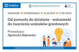 Szkolenie online pn. Od pomysłu do działania – wskazówki do tworzenia wniosków grantowych Szkolenie online pn. Od pomysłu do działania – wskazówki do tworzenia wniosków grantowych