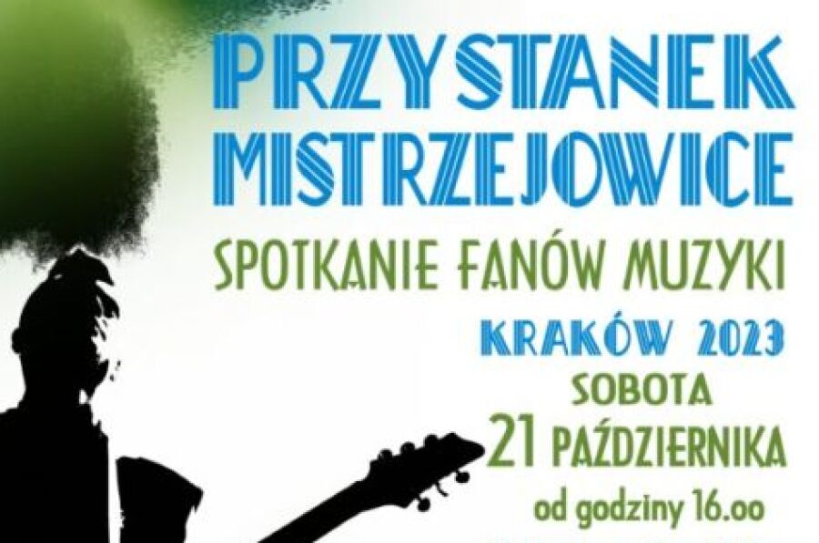 Przystanek Mistrzejowice – spotkanie fanów muzyki 2023