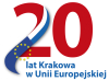 Trwają obchody 20-lecia Krakowa w Unii Europejskiej. Świętuj razem z nami!
