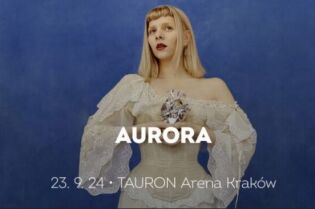 Aurora. Fot. TAURON Arena Kraków