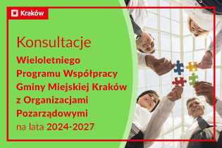 Ogłoszenie o konsultacjach projektu Wieloletniego Programu Współpracy Gminy Miejskiej Kraków z Organizacjami Pozarządowymi na lata 2024-2027. Fot. Organizacje Pozarządowe