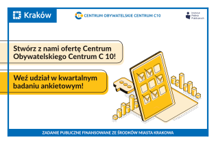 Raport z badania ankietowego przeprowadzonego przez Centrum Obywatelskie Centrum C 10. Fot. Centrum Obywatelskie Centrum C 10 w Krakowie