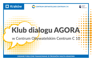 Grafika przedstawia zaproszenie do udziału w Spotkaniach Klubu Dialogu AGORA.