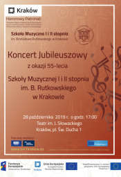 Koncert jubileuszowy z okazji 55-lecia Szkoły Muzycznej I i II stopnia im. Bronisława Rutkowskiego w Krakowie