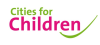 Le réseau européen « Cities for Children » (Villes pour enfants) 