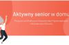 Aktywny senior w domu- ćwiczenia przygotowane przez fizjoterapeutów