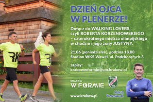 Dzień Ojca w plenerze! #KrakówWFormie zaprasza