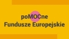 Kampania promocyjna - poMOCne Fundusze Europejskie