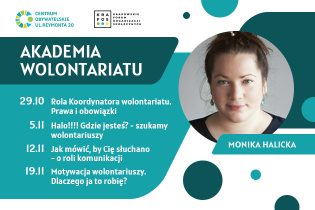 AKADEMIA WOLONTARIATU – CENTRUM OBYWATELSKIE W KRAKOWIE ZAPRASZA Akademia Wolontariatu