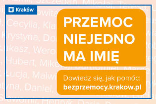 Kraków przeciw przemocy w rodzinie Przemoc niejedno ma imię!