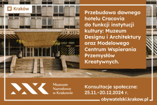 zdęcie wejścia do Hotelu Cracovia i napis Przebudowa dawnego hotelu Cracovia do funkcji instytucji kultury: Muzeum Designu i Architektury oraz Modelowego Centrum Wspierania Przemysłów Kreatywnych