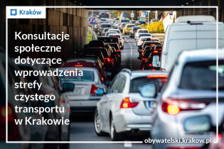 Zdjęcie przedstawiające sznur samochodów stojących w korku ulicznym, widzianych od tyłu i napis: Konsultacje społeczne dotyczące planowanego wprowadzenia Strefy Czystego Transportu (SCT) w Krakowie 