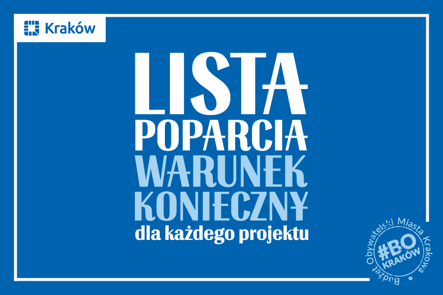 Na niebieskim tle widnieje napis Lista poparcia warunek konieczny dla każdego projektu