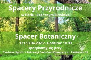 Spacer przyrodniczy w parku rzecznym Drwinka