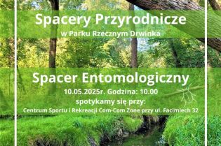 Spacer przyrodniczy w parku rzecznym Drwinka