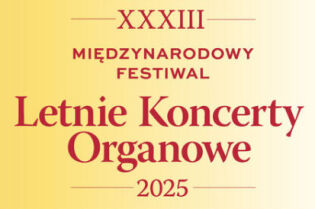 Muzyka w świątyniach – Letnie Koncerty Organowe już od 31 maja