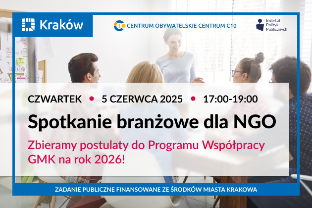Na grafice umieszczono najważniejsze informacje na temat Spotkania branżowego dla NGO w Krakowie – Twój głos ma znaczenie! Dodatkowo w górnej części widzimy logo organizatora.