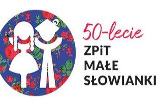 „Małe Słowianki” obchodzą 50. urodziny 50 lat ZPiT Małe Słowianki