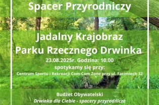 Spacery w parku rzecznym Drwinka