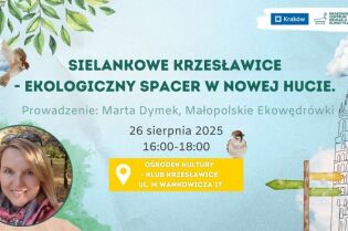 Ekologiczna wędrówka w Nowej Hucie