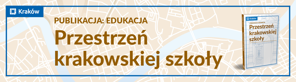 Przestrzeń krakowskiej szkoły