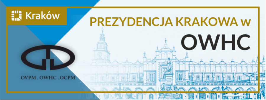 Prezydencja Krakowa w OWHC