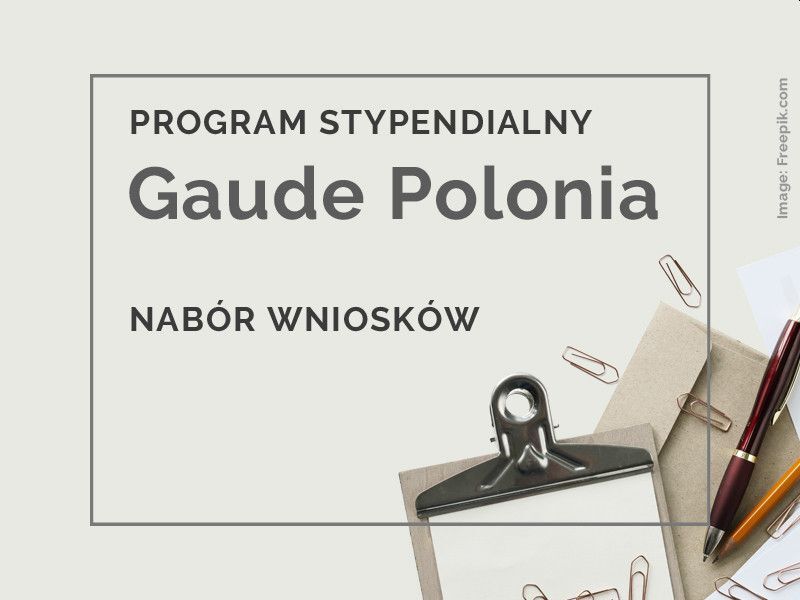 Program stypendialny Gaude Polonia nabór wniosków