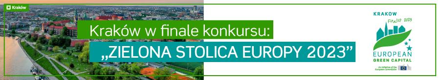 Baner informujący, że Kraków kandyduje na tytuł Zielonej Stolicy Europy 2023