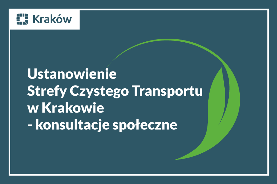Ustanowienie Strefy Czystego Transportu w Krakowie - konsultacje społeczne