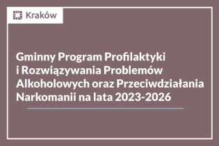 Gminny Program Profilaktyki i Rozwiązywania Problemów Alkoholowych oraz Przeciwdziałania Narkomanii na lata 2023-2026. Fot. Obywatelski Kraków