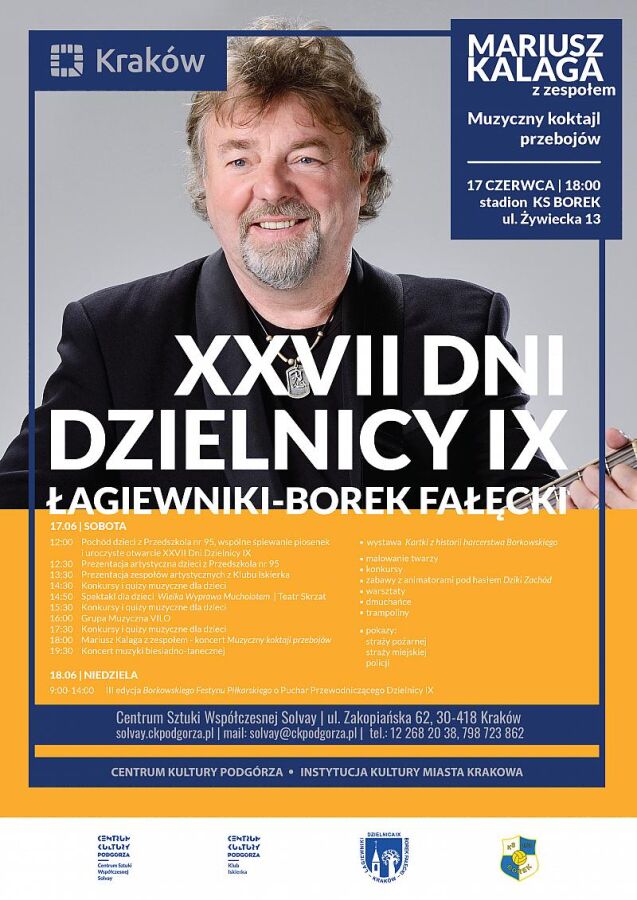 Zbliża się wielkie dzielnicowe święto - XXVII Dni Dzielnicy IX Łagiewniki – Borek Fałęcki. Impreza odbędzie się 17 czerwca na stadionie KS Borek (ul. Żywiecka 13).