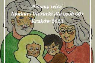 Plakat Piszmy więc.jpg. Fot. Kraków Dla Seniora