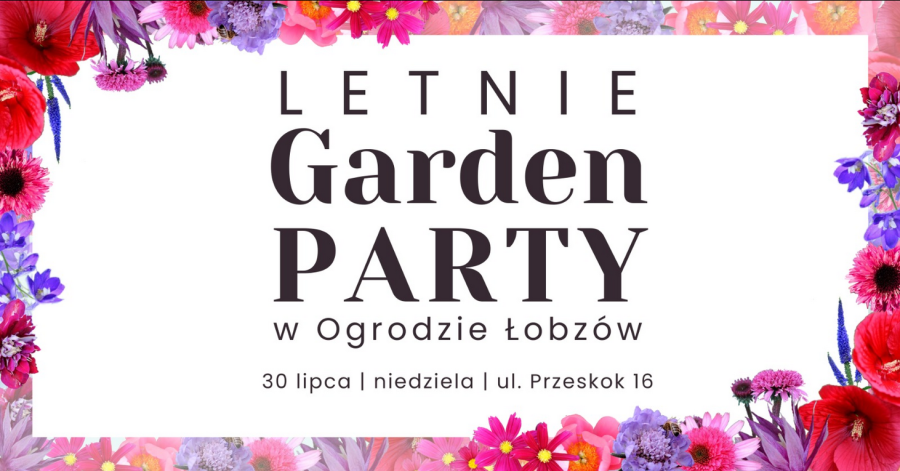 Letnie Garden Party w Ogrodzie Łobzów