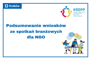 Podsumowanie wniosków ze spotkań branżowych NGO. Fot. Organizacje Pozarządowe