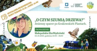 Zaproszenie na spacer po Plantach Krakowskich 12 października