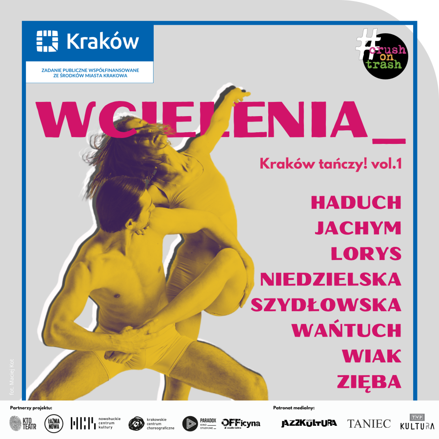 Wcielenia, Kraków tańczy