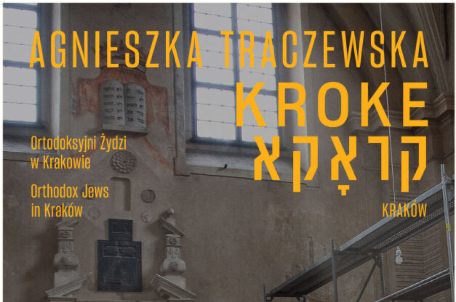 Plakat wystawy fotograficznej „Kroke. Ortodoksyjni Żydzi w Krakowie”