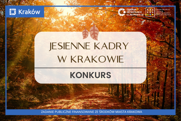 Konkurs fotograficzny Jesienne kadry w Krakowie