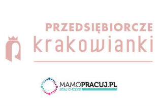 Program Przedsiębiorcze Krakowianki. Fot. BIZNES I NAUKA W KRAKOWIE