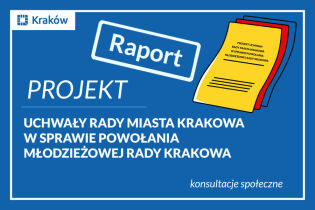 Rysunek przedstawiający kolorowe kartki papieru z napisem Projektu Uchwały Rady Miasta Krakowa w sprawie powołania Młodzieżowej Rady Krakowa i pieczątką: raport