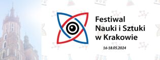 Zaproszenie na Festiwal Nauki i Sztuki 16-18 maja 2024