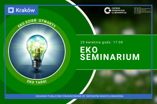 Grafika przedstawia zaproszenie na wydarzenie - EKO SEMINARIUM - Odkryj tajemnice ekologii i zrównoważonego życia