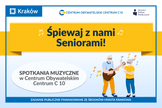 Śpiewaj z nami, Seniorami. Fot. Centrum Obywatelskie Centrum C 10 w Krakowie
