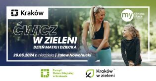 Zaproszenie do krakowskich parków na akcję: Ćwicz w zieleni
