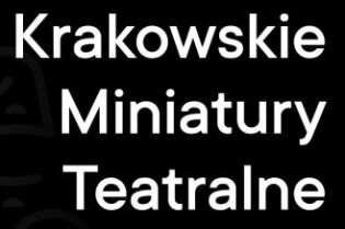 XIV Krakowskie Miniatury Teatralne. Fot. materiały prasowe