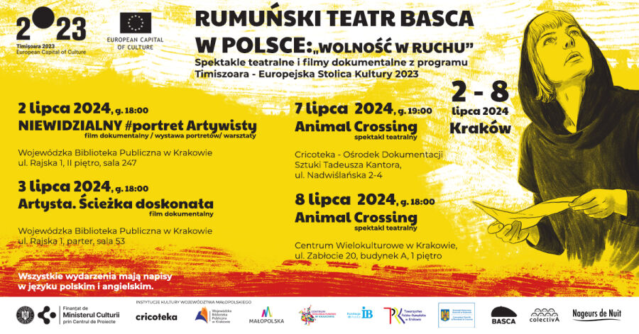 „Libertate de mișcare.”  Vezi Teatrul Roman Baska din Cracovia