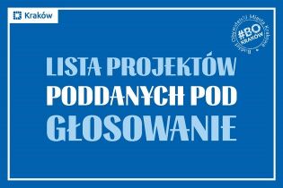 Projekty do głosowania w Budżecie Obywatelskim na 2024 rok. Fot. Wydział Polityki Społecznej i Zdrowia Urzędu Miasta Krakowa