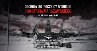 rocznica Powstania Warszawskiego, Muzeum Lotnictwa. Fot. materiały prasowe