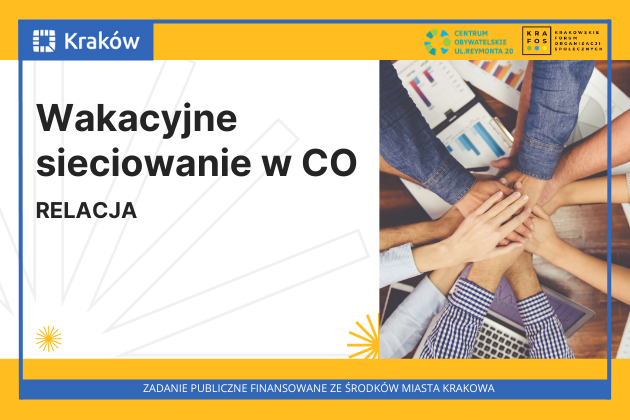 Wakacyjne Sieciowanie w Centrum Obywatelskim - relacja